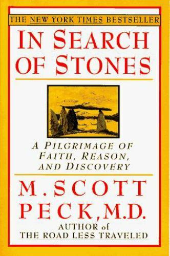 In Search of Stones: A Pilgrimage of Fai- paperback, 9780786881642, M Scott Peck