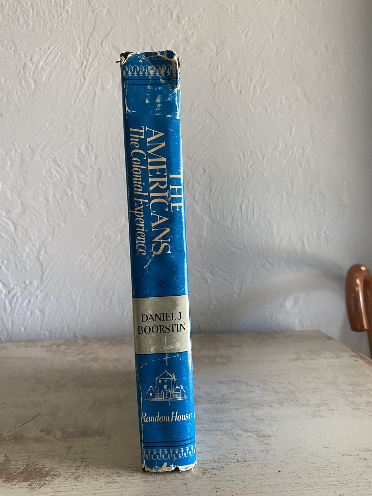 The Americans : The Colonial Experience by Daniel J. Boorstin Hardcover.