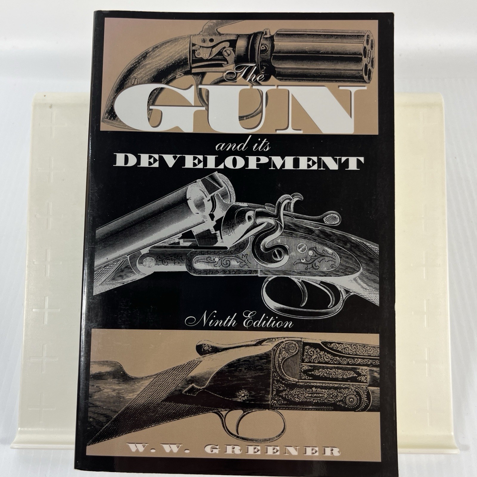 The Gun and its Development (Ninth Edition) by W. W. Greener Weapon History