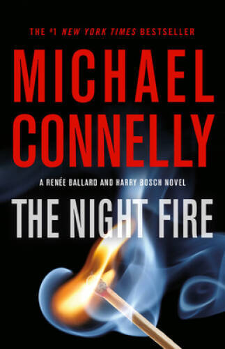 The Night Fire (A Ballard and Bosch Novel) – Hardcover – GOOD