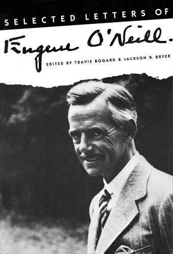 Selected Letters of Eugene O’Neill Bogard, Travis, Bryer, Jackson R. paperback