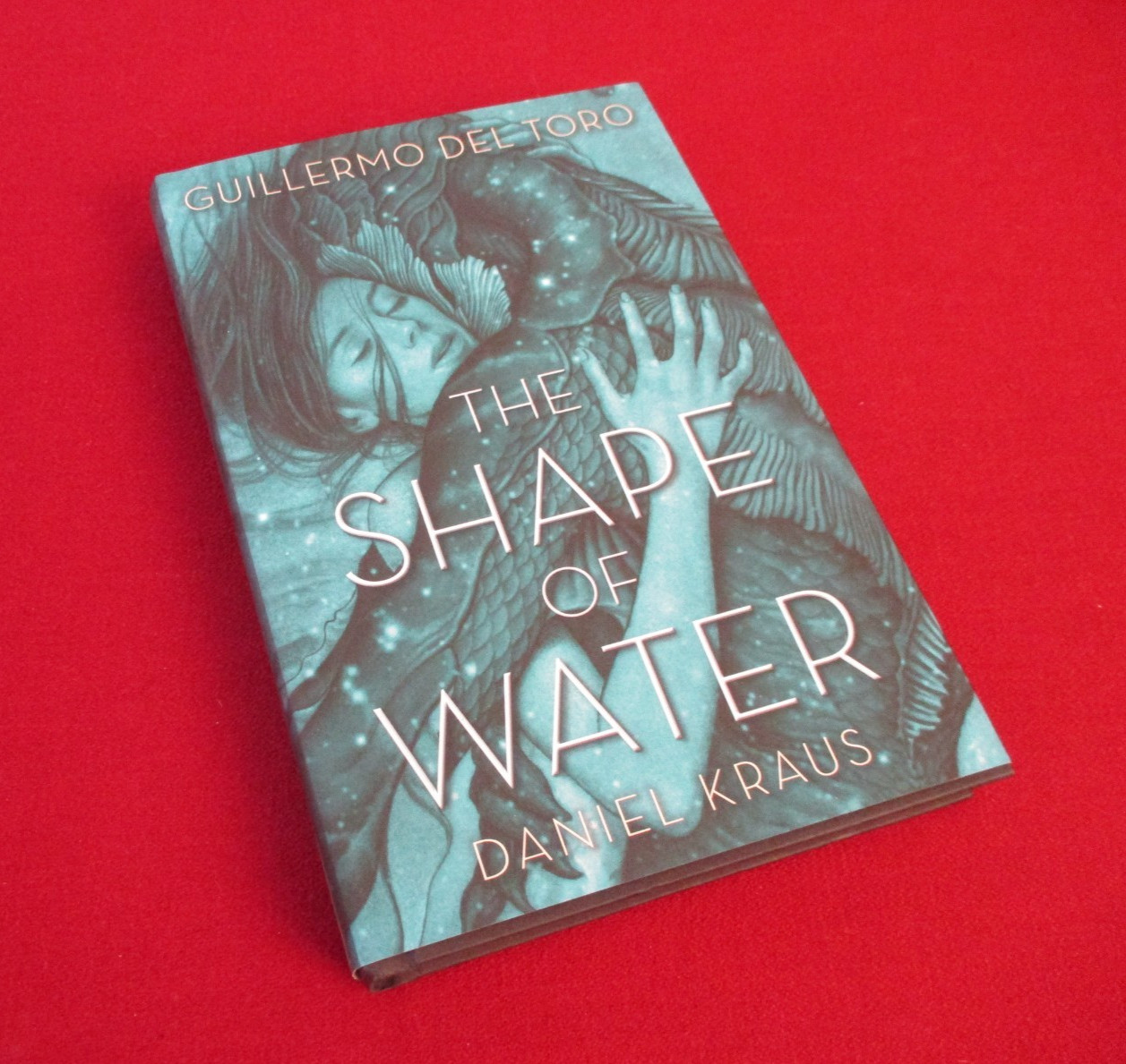 The Shape of Water by Guillermo Del Toro & Daniel Kraus (2018) First Printing