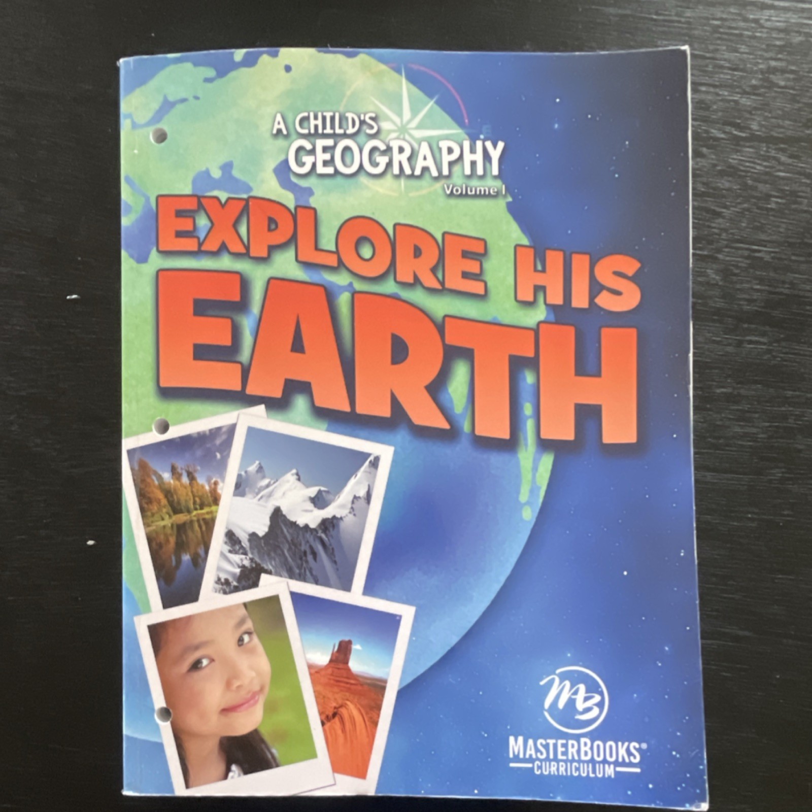 Master Books A Child’s Geography Vol 1 Explore His Earth Paperback Ages 9-12