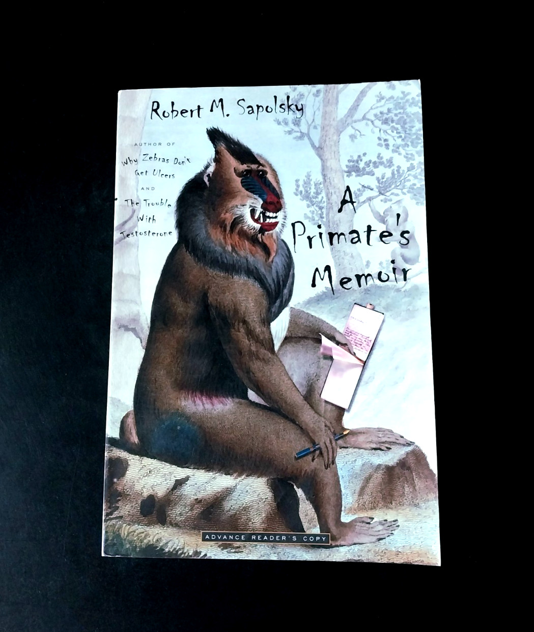 Robert M. Sapolsky – A Primate’s Memoir – Scribner First Printing 2001