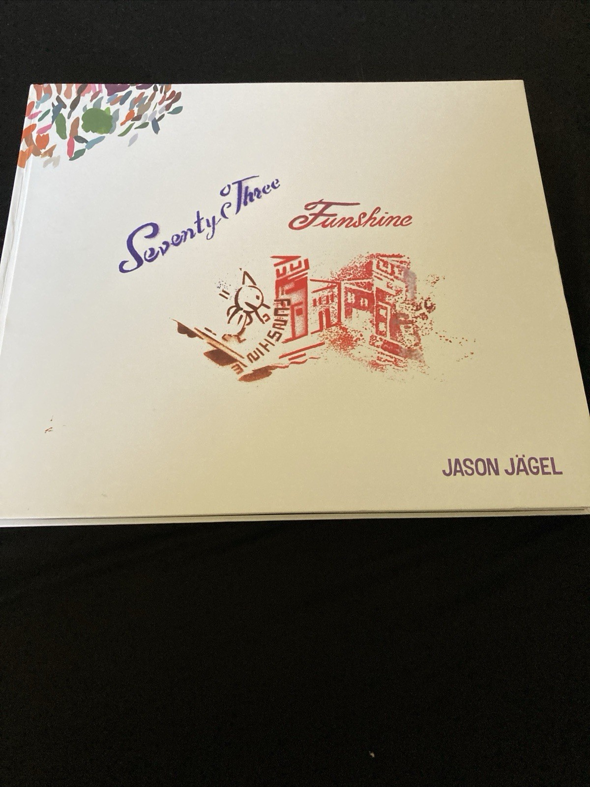 SEVENTY-THREE FUNSHINE book w/ 10″ vinyl RECORD Jason Jagel Art Hardcover SIGNED