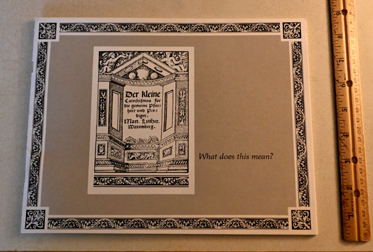 Martin Luther Small Catechism 450th Anniversary Illustrated Aid Association 1979