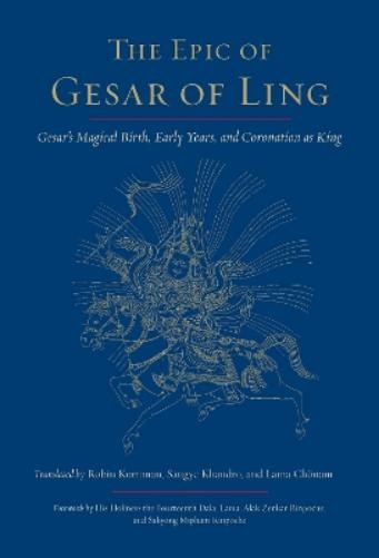 Lama Chonam The Epic of Gesar of Ling (Paperback)