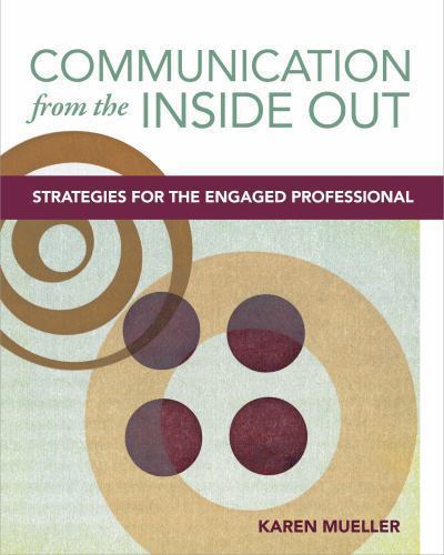Communication from the Inside Out: Strategies for th- 0803618778, PhD, paperback