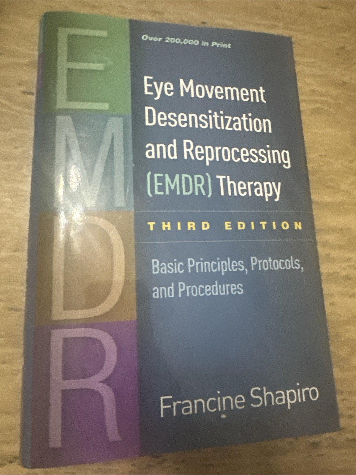 Eye Movement Desensitization and Reprocessing EMDR Therapy Basic Principles USA
