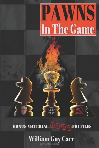Pawns in the Game by William Guy Carr (21-Jan-2010) by Dauphin Publications
