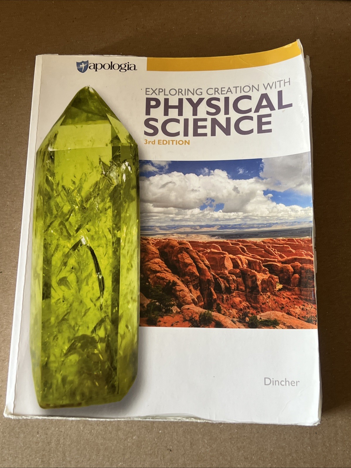 Apologia Exploring Creation with Physical Science 3rd edition, Dincher, 2020