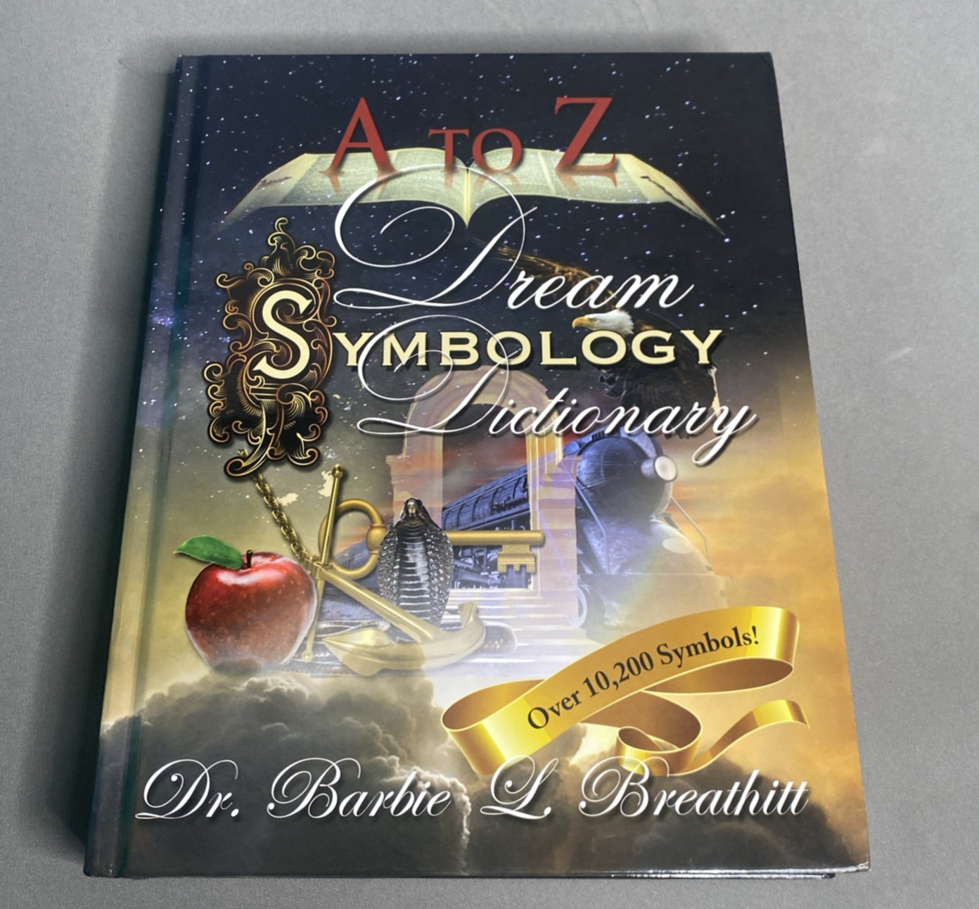 A to Z Dream Symbology – Hardcover, by Dr. Barbie Breathitt – VG COND