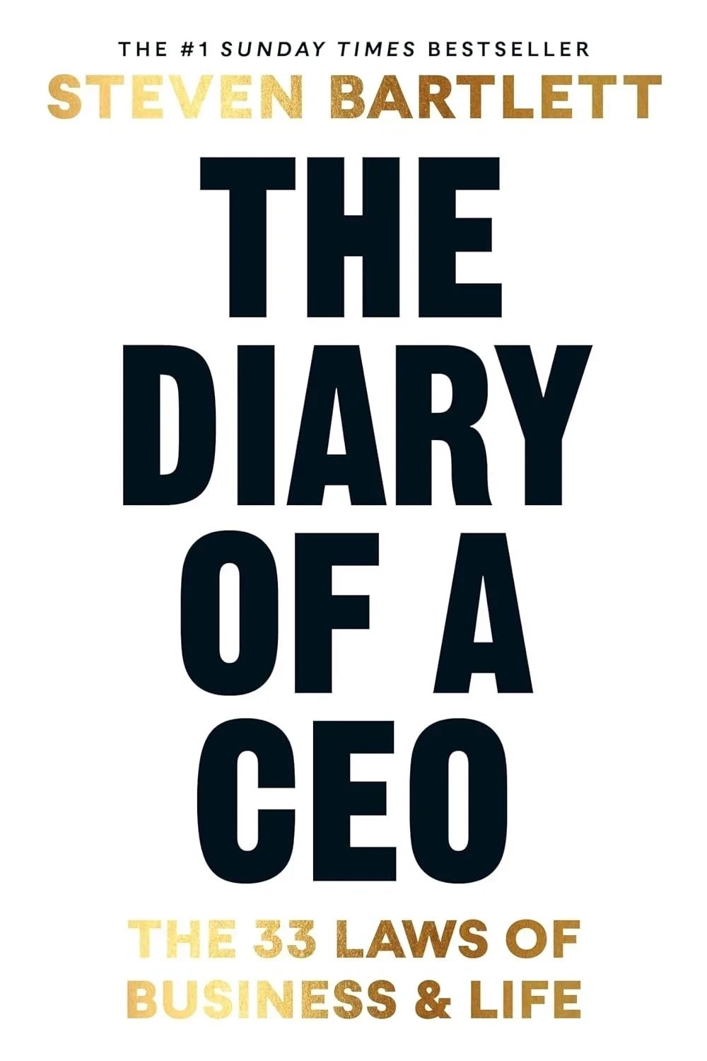 The Diary of a CEO: 33 Laws of Business and Life by Steven Bartlett Paperback