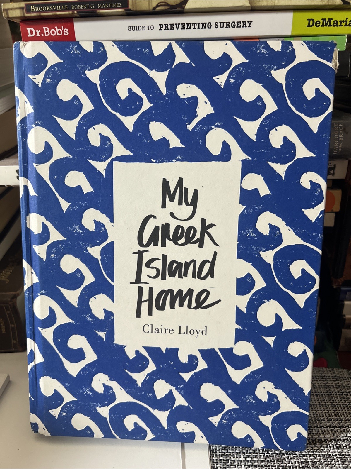 My Greek Island Home by Claire Lloyd (2012, Uk-Trade Paper)