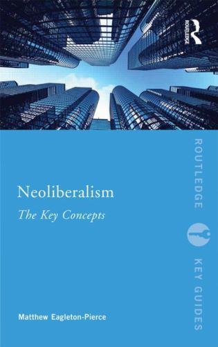 Neoliberalism (Routledge Key Guides)