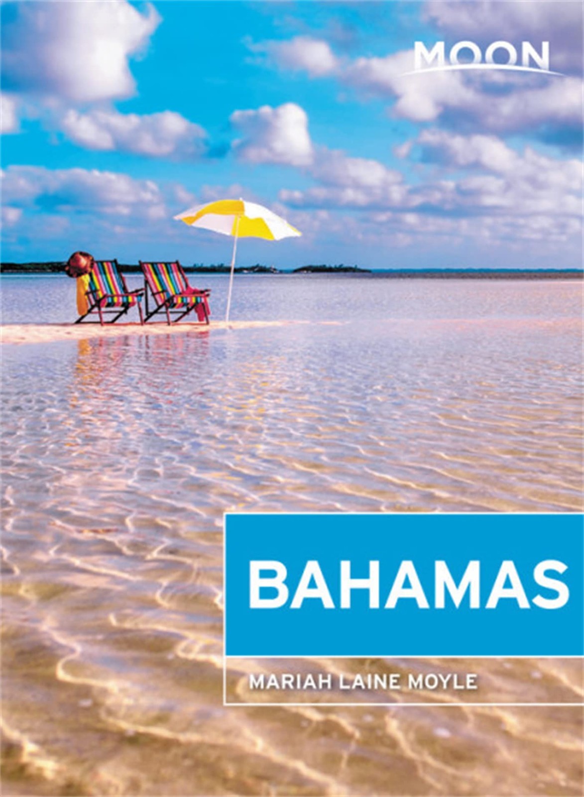 Moon Bahamas (Travel Guide) – paperback Moyle, Mariah Laine