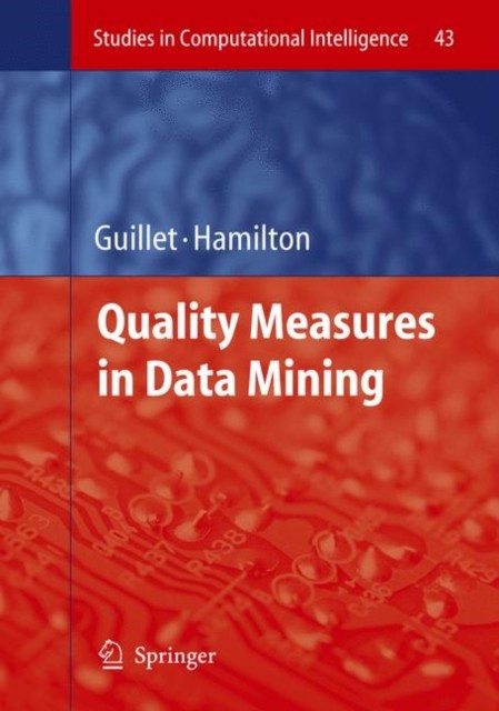Guillet – Quality Measures in Data Mining – New hardback or cased book – X555z