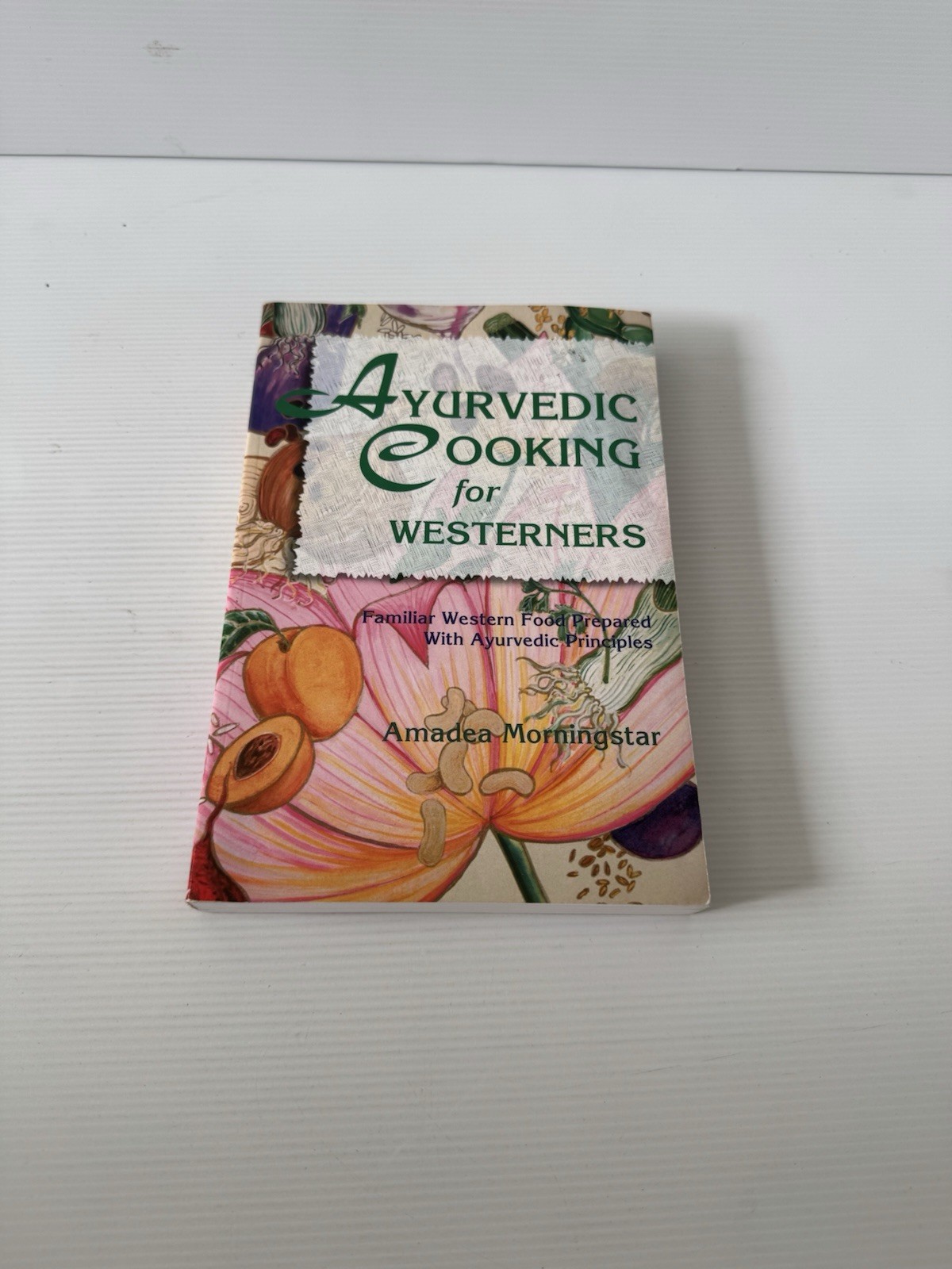 Ayurvedic Cooking for – Paperback, by Amadea Morningstar