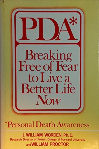 PDA–PERSONAL DEATH AWARENESS By J. William Worden – Hardcover **Excellent**