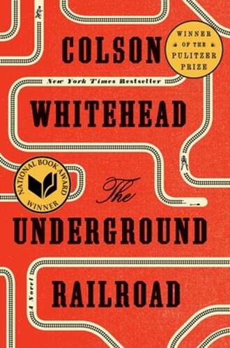 The Underground Railroad by Colson Whitehead: Used