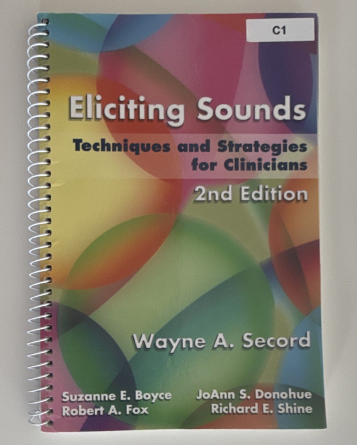 Eliciting Sounds 2nd Ed Secord Boyce Delmar Spiral Speech Pathology