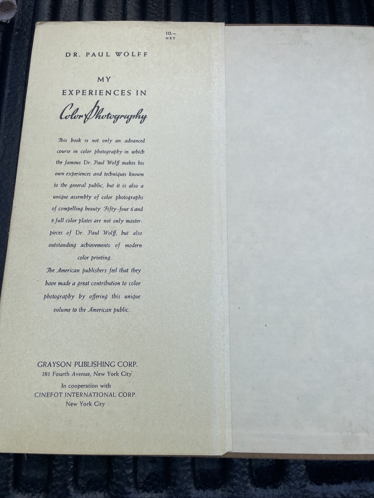 My Experiences In Color Photography By Dr. Paul Wolff 54 Full Color Plates