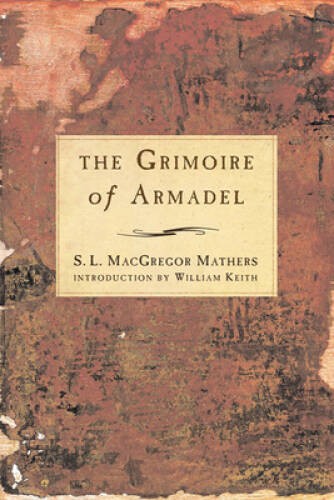 The Grimoire of Armadel – Paperback By Mathers, S. L. MacGregor – GOOD