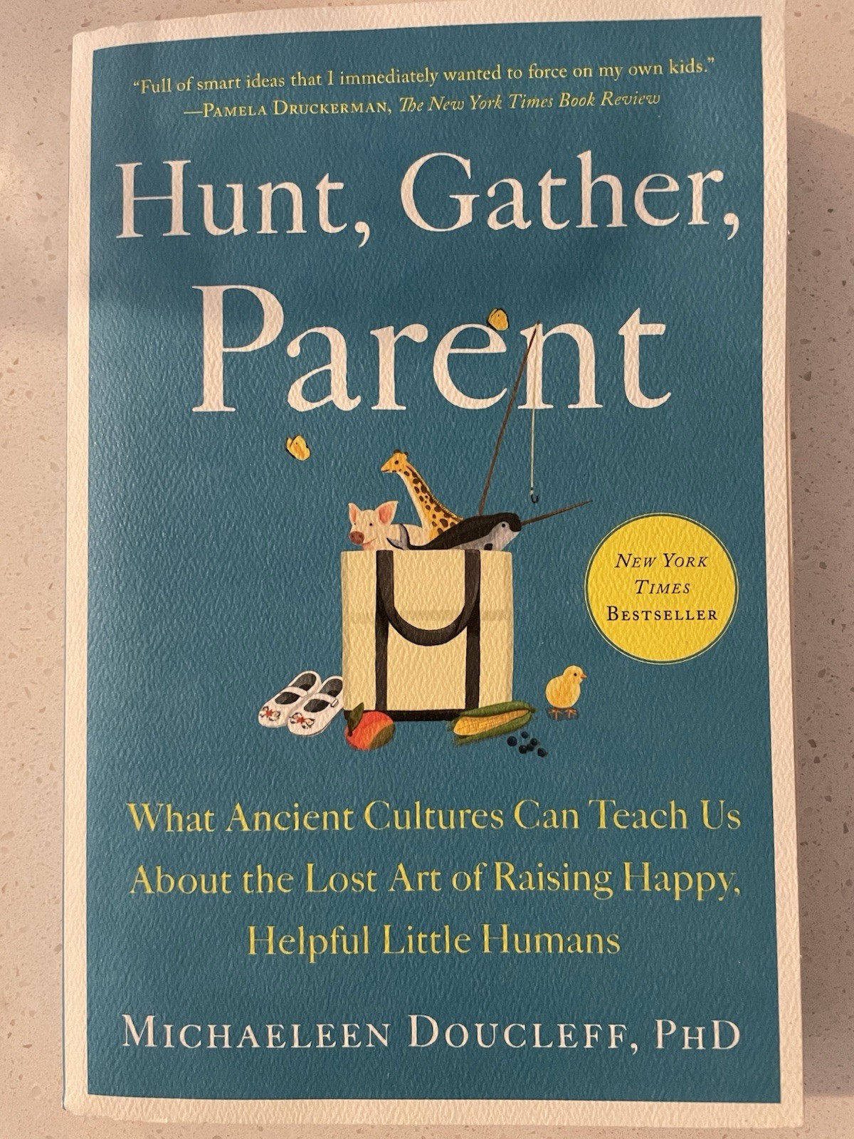 Hunt, Gather, Parent (Export) by Michaeleen Doucleff (2021, Trade Paperback)