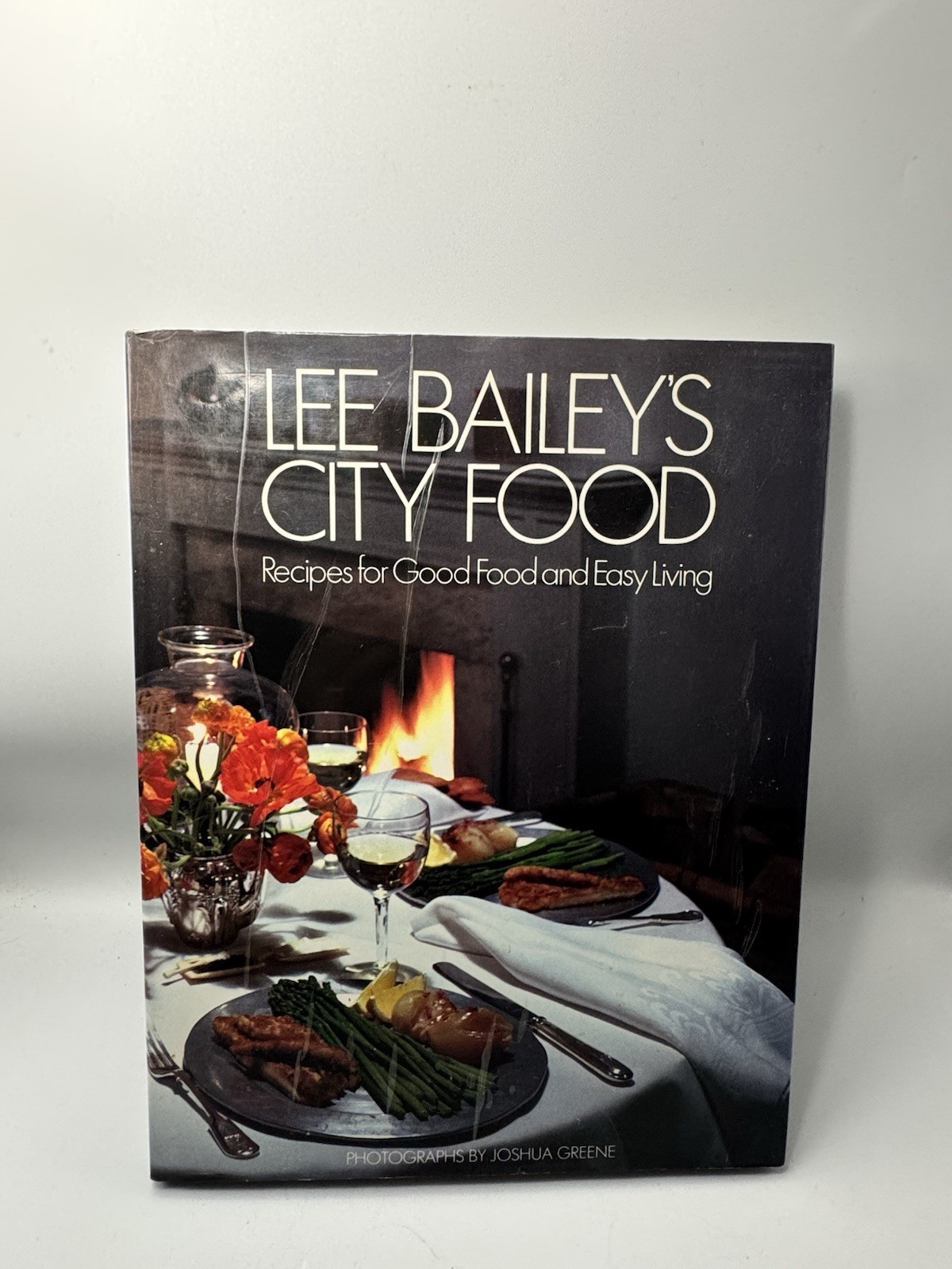 Lee Bailey’s City Food Cookbook 1984 First Edition Clarkson Potter Hardcover