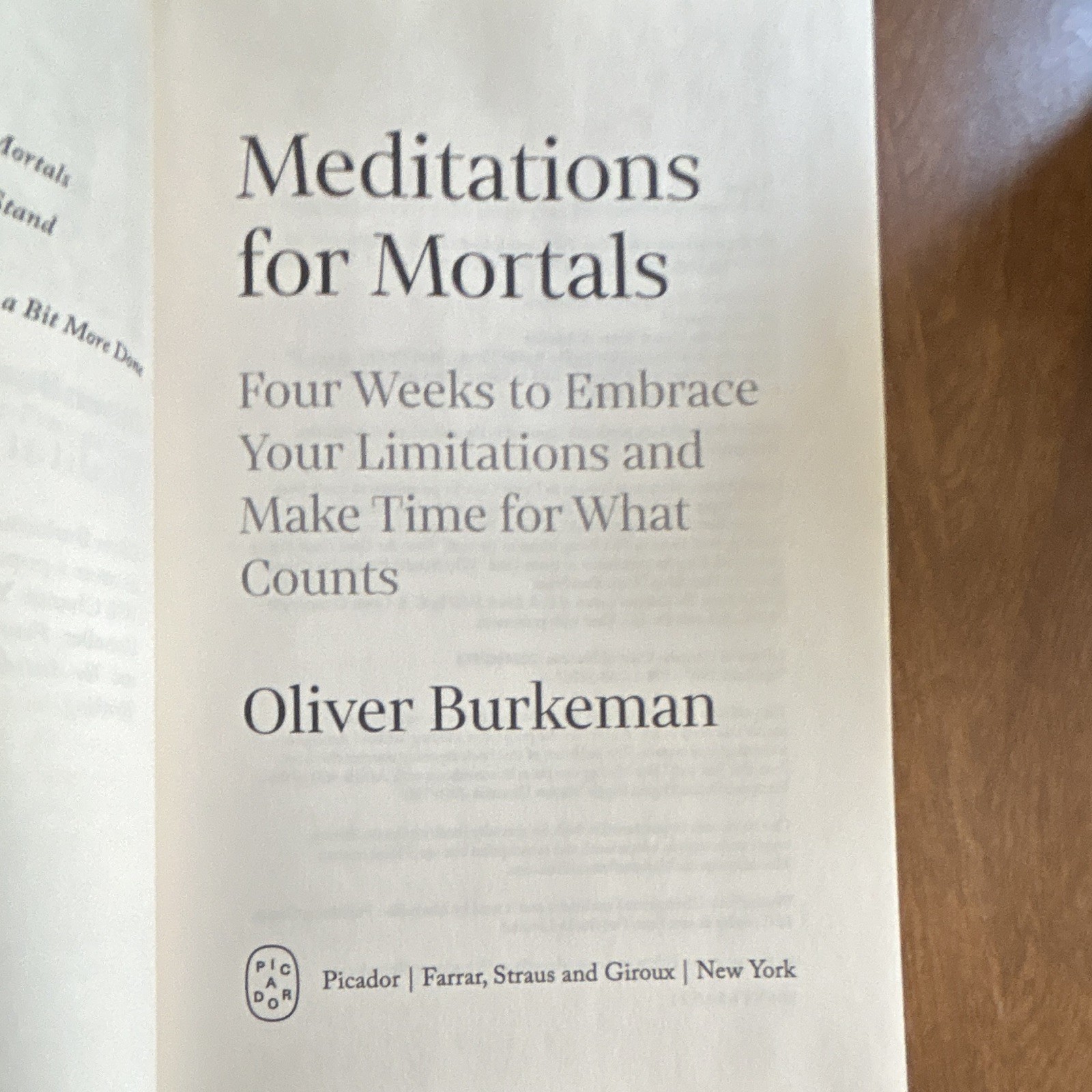 Oliver Burkeman “Meditations for Mortals” Picador 2025 Trade PB