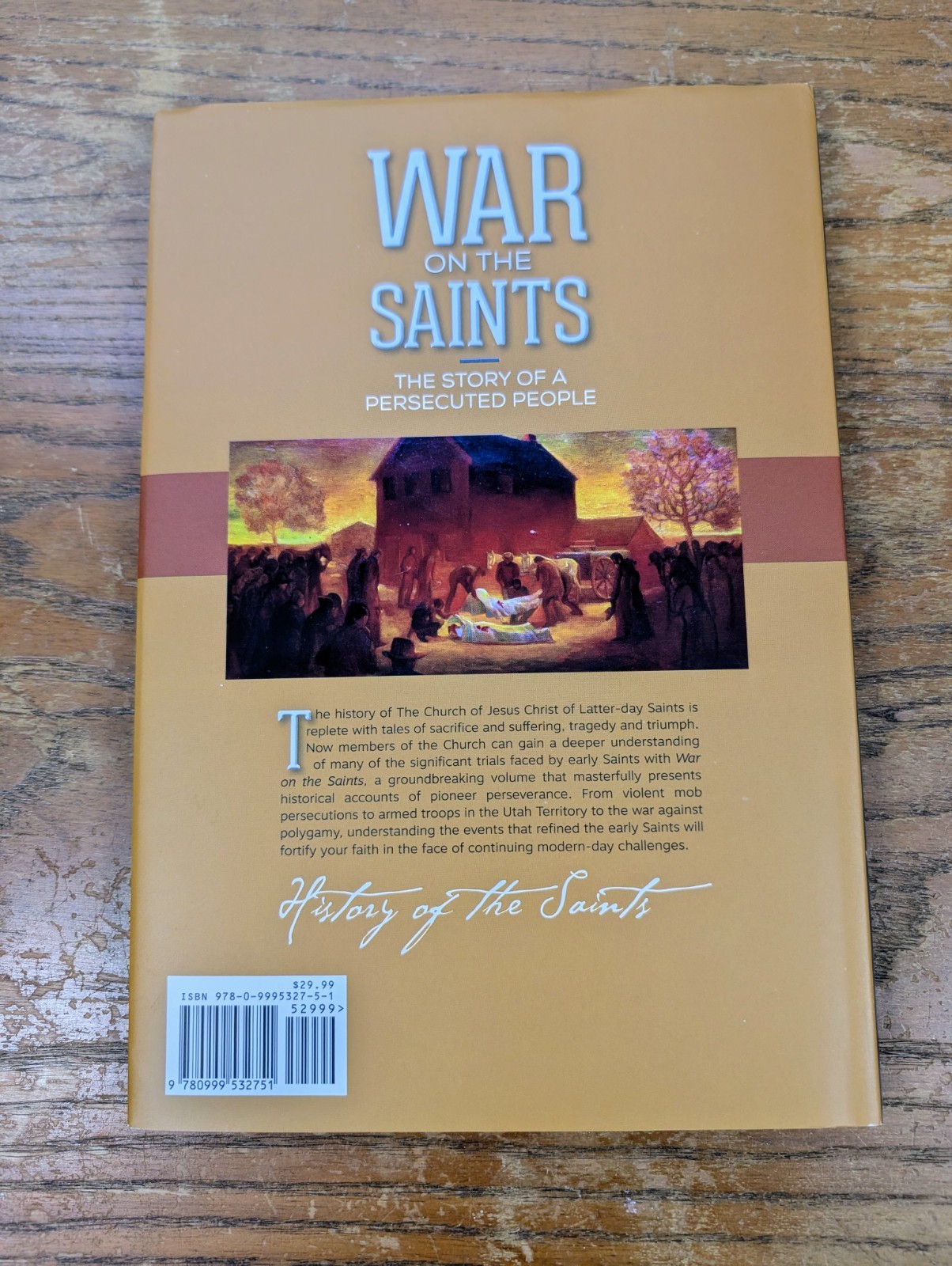 War on the Saints The Story of a Persecuted People History Of The Saints LDS HC