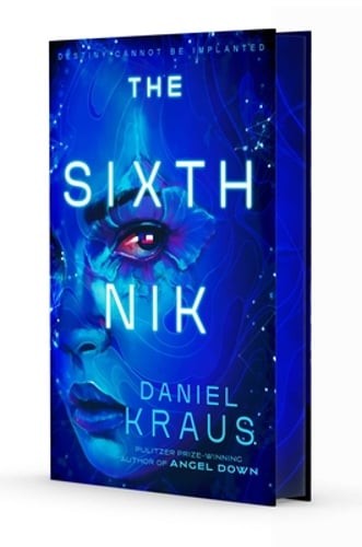 The Sixth Nik by Daniel Kraus: New