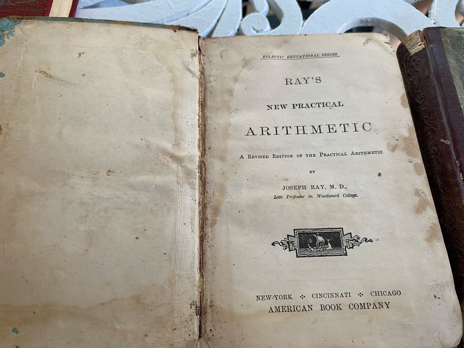 2 Antique Books School Readers 1877 Ray’s New Practical Arithmetic Math Book