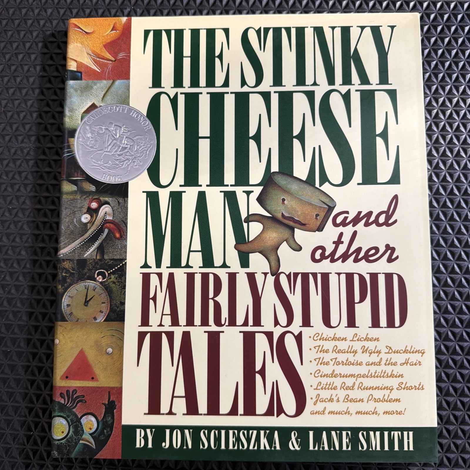 The Stinky Cheese Man and Other Fairly Stupid Tales by Jon Scieszka – Hardcover