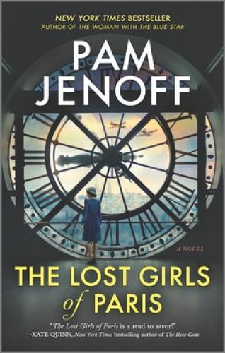 The Lost Girls of Paris: A Novel – Mass Market Paperback By Jenoff, Pam – GOOD