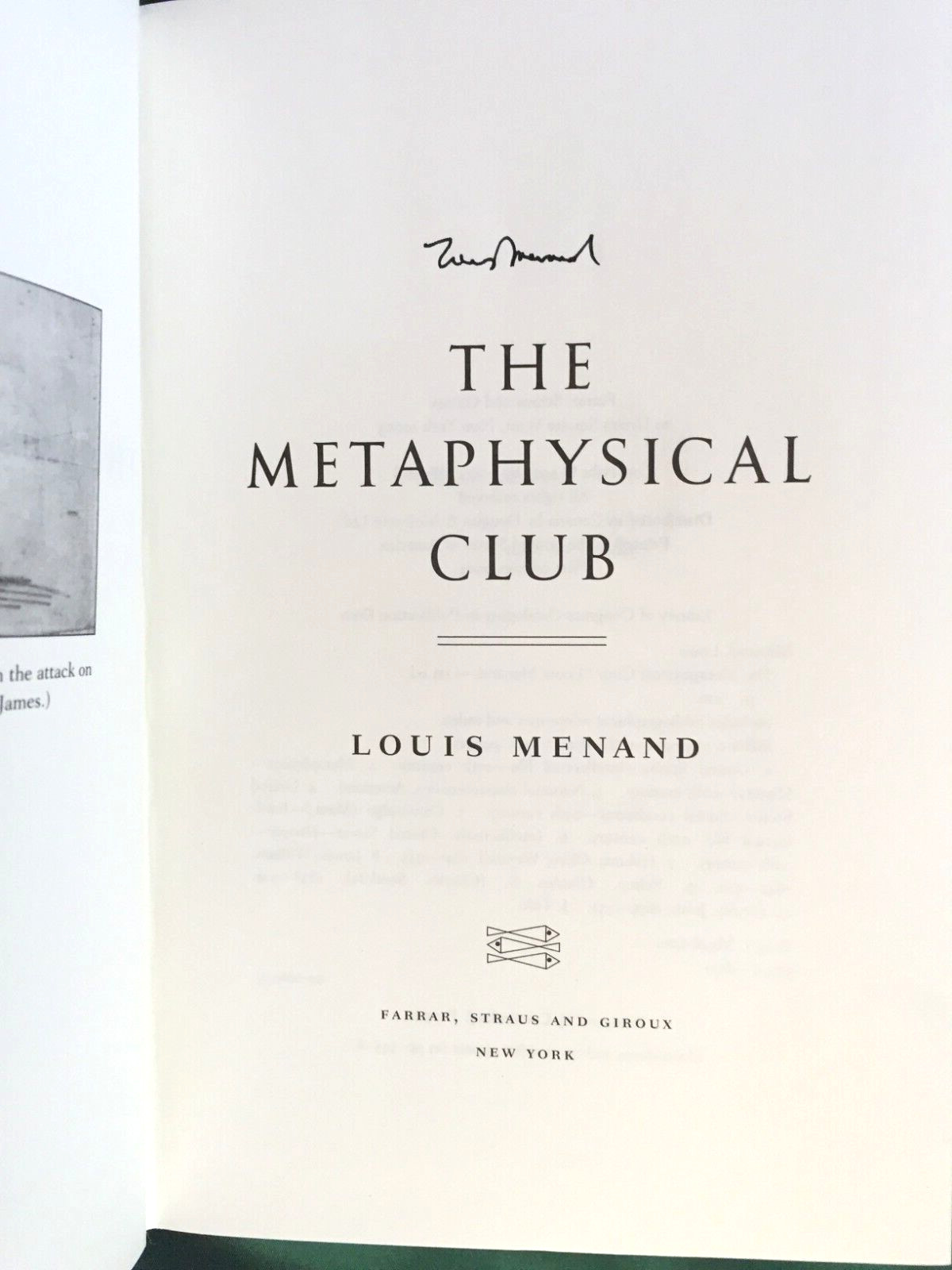 Signed hc 1st! – LOUIS MENAND – THE METAPHYSICAL CLUB – Pulitzer History, RARE