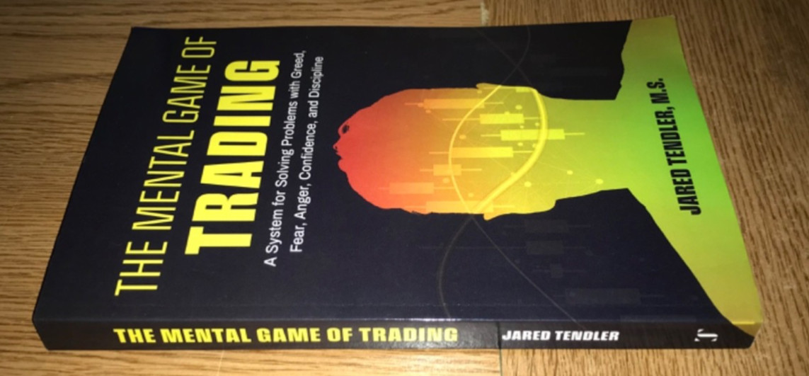 THE MENTAL GAME OF TRADING BOOK SYSTEM FOR SOLVING PROBLEMS WITH GREED FEAR ETC