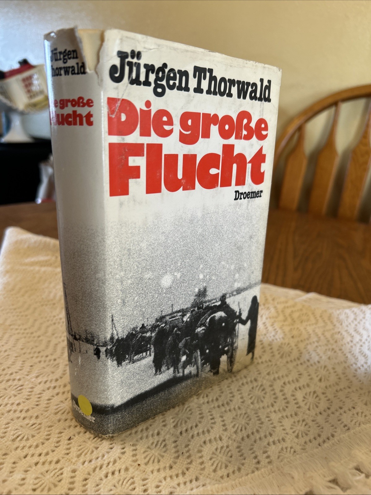 Die Grosse Flucht by Jurgen Thorwald German Hardcover 1979 512 Pages DJ