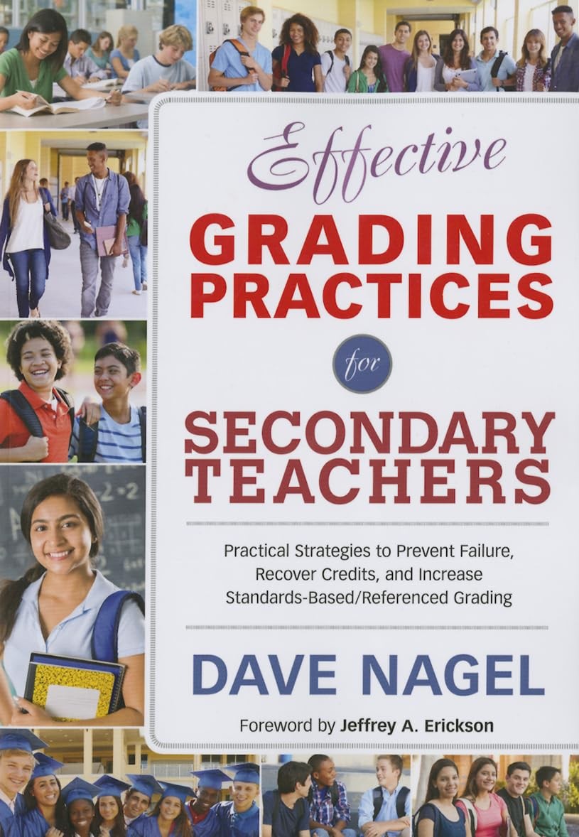 Effective Grading Practices for Secondary Teachers: Practical Strategies to …