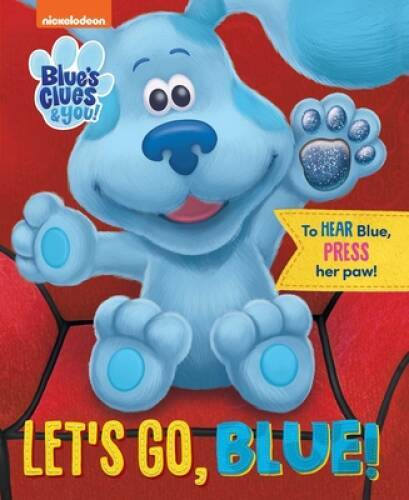 Nickelodeon Blue’s Clues & You: Let’s Go, Blue! – Board book – GOOD