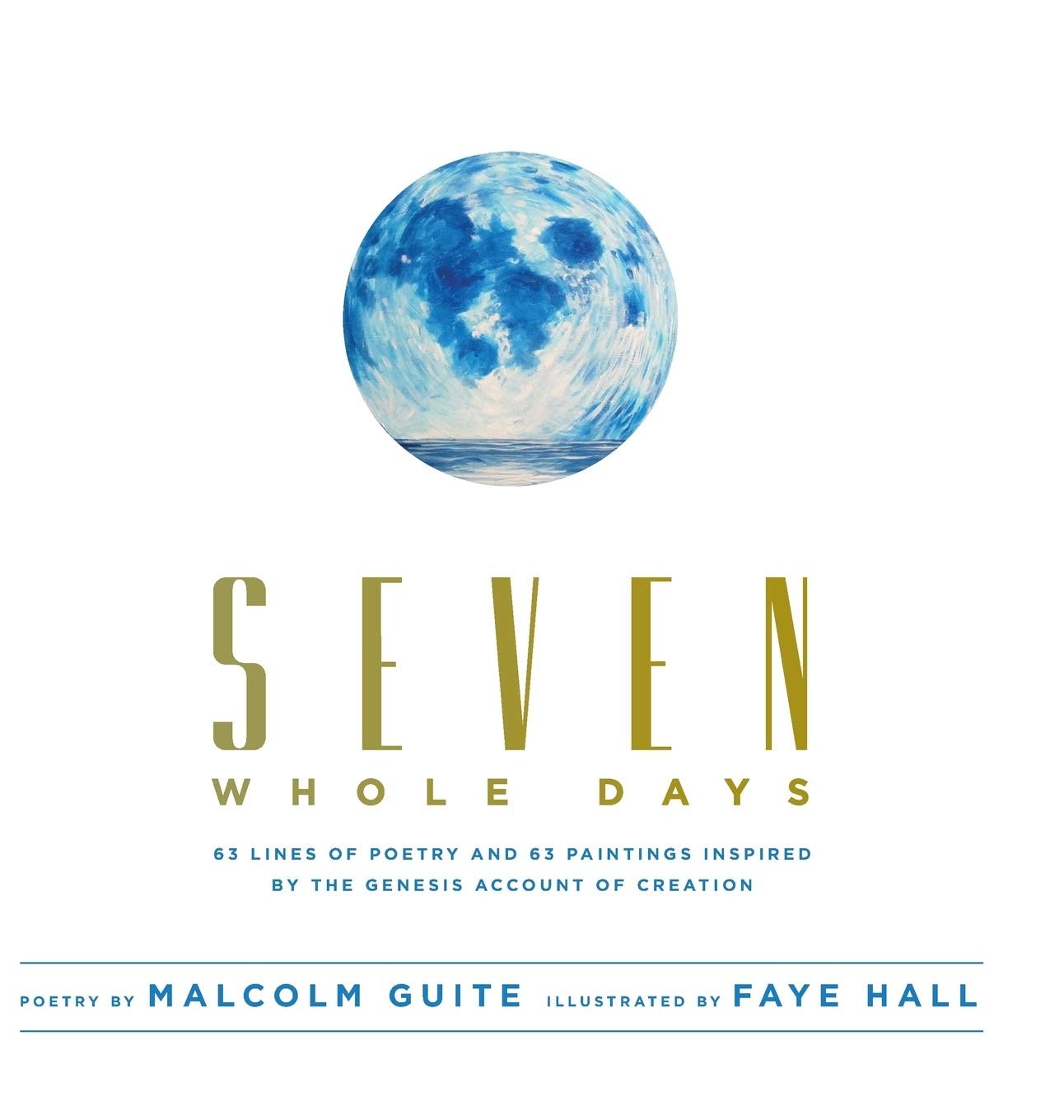 Seven Whole Days – hardcover Guite, Ayodeji Malcolm|Hall, Faye