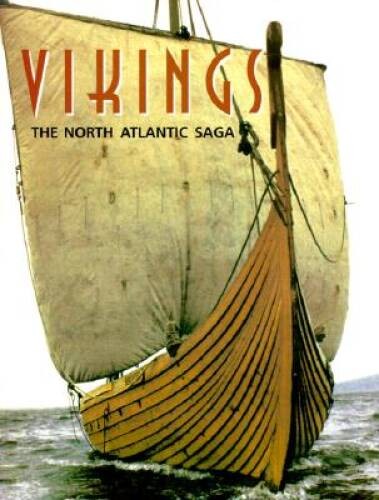 Vikings : The North Atlantic Saga – Hardcover – VERY GOOD
