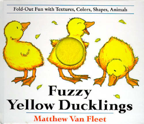 Fuzzy Yellow Ducklings – School & Library Binding By Van Fleet, Matthew – GOOD