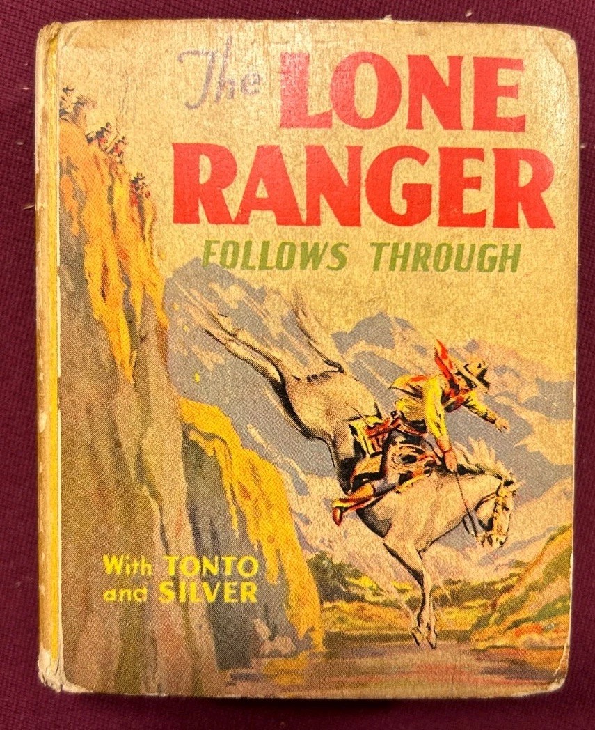 Vintage 1941 The LONE RANGER Follows Through – Better Little Book #1468