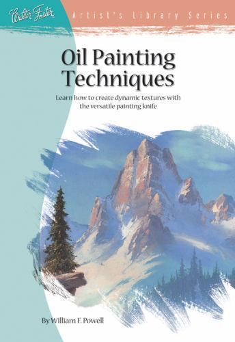 Oil Painting Techniques: Learn How to Create Dynamic Textures with the…