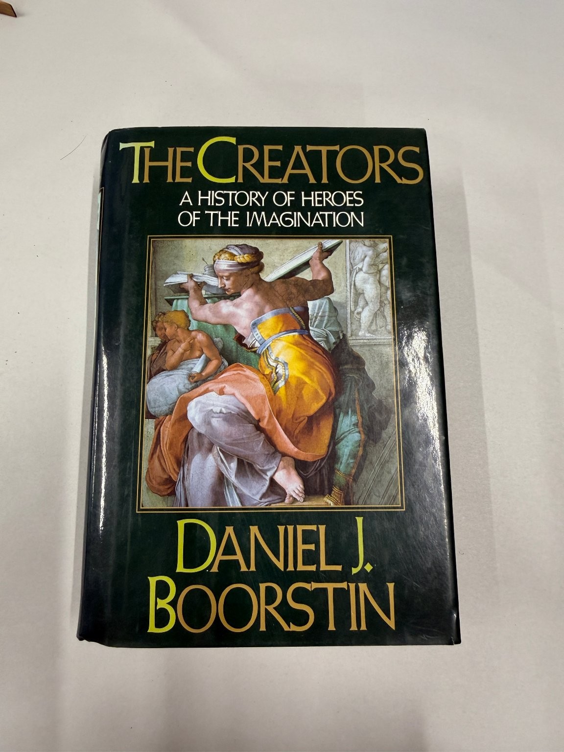 The Creators Daniel J. Boorstin History of Heroes of Imagination 1992