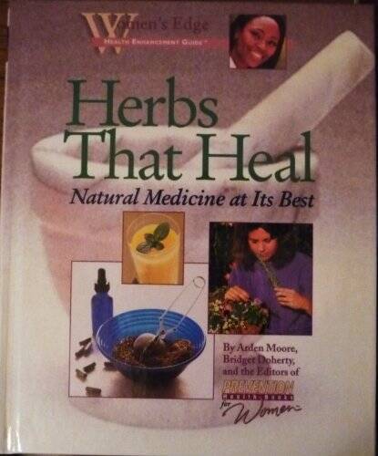 Herbs That Heal: Natural Medicine at Its Best (Women’s Edge Health Enhanc – GOOD