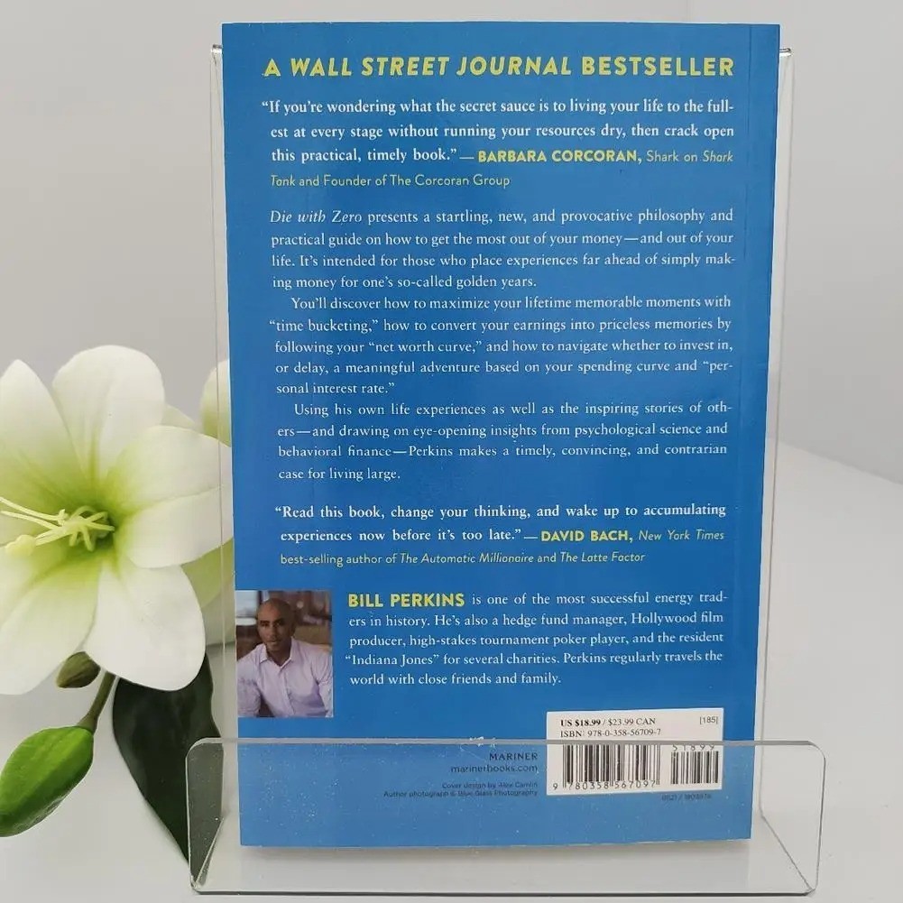 Die with Zero:A Revolutionary Guide to Life and Wealth by Bill Perkins Self