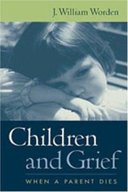 Children and Grief : When a Parent Dies Paperback J. William Word