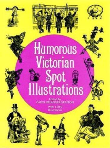 Humorous Victorian Spot Illustrations (Dover Pictorial Archive Series) by , Good